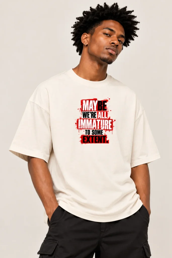 Off-White Oversized T-Shirt – Maybe We’re All Immature