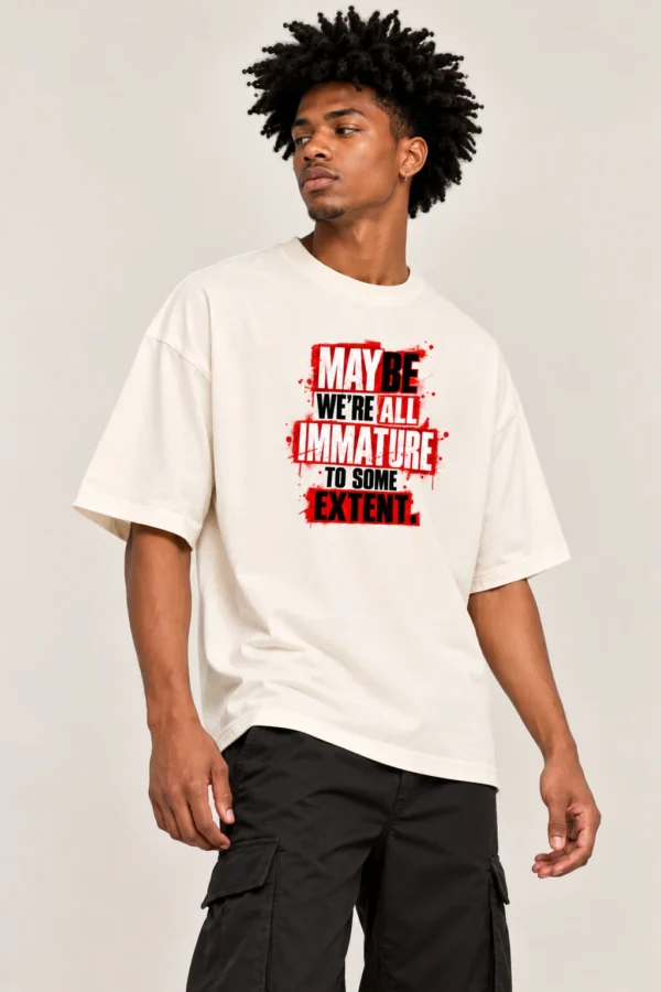 Off-White Oversized T-Shirt – Maybe We’re All Immature